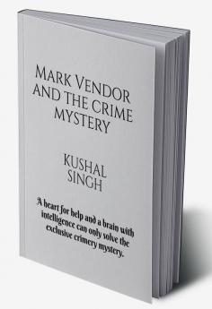 Mark Vendor and the crime mystery : See how Mark opens up on a crime mystery at his own school with his friends.