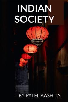 Indian Society : Upsc Syllabus Of Indian Society