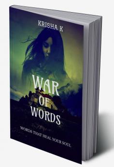 War of words : Words that heals your soul