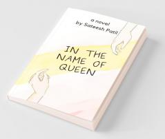 In the name of Queen