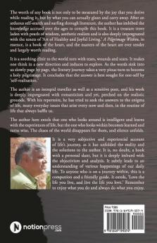 A Pilgrimage Within : The Life We Live Here On This Planet Is An Outward Projection Of An Inward Journey