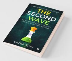The Second Wave : A Destiny That Changed A Billion Lives