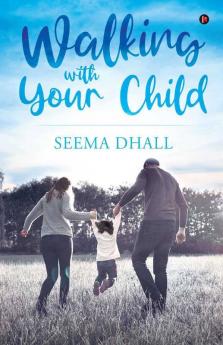 Walking With Your Child
