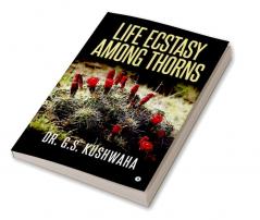 Life Ecstasy among Thorns