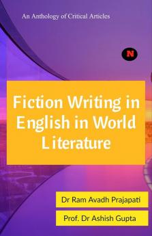 Fiction Writing in English in World Literature