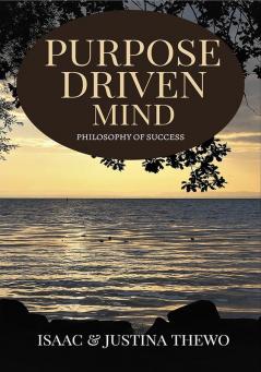 PURPOSE DRIVEN MIND