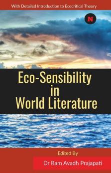 Eco-Sensibility In World Literature