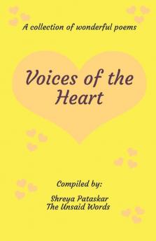 Voices Of The Heart : A Collection Of Wonderful Poems
