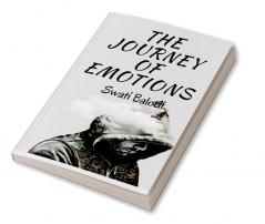 The Journey of Emotions : Life must go on!