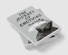 The Journey of Emotions : Life must go on!