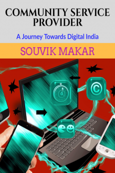 COMMUNITY SERVICE PROVIDER : A JOURNEY TOWARDS DIGITAL INDIA