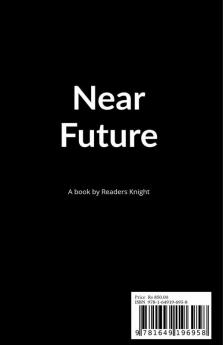 Near Future : Introduction to our changing world