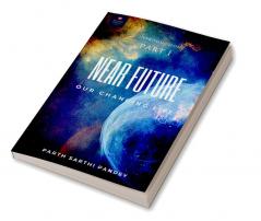 Near Future : Introduction to our changing world