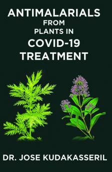 ANTIMALARIALS FROM PLANTS IN COVID-19 TREATMENT