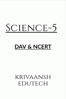 SCIENCE -5 : DAV &amp; NCERT