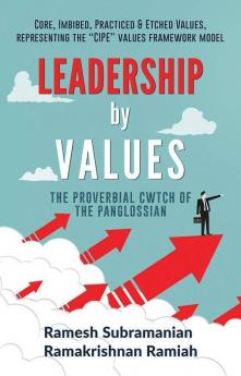Leadership By Values: The Proverbial Cwtch Of The Panglossian