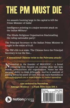 The Pm Must Die : A Deadly Conspiracy Chillingly Real