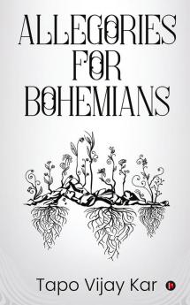 Allegories for Bohemians