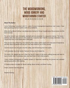The Woodworking Wood Joinery and Woodturning Starter Handbook