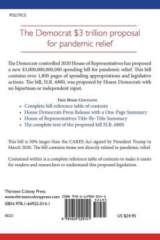 Democrat $3 Trillion Spending Plan: Health and Economic Recovery Omnibus Emergency Solutions Act (HEROES Act H.R. 6800)