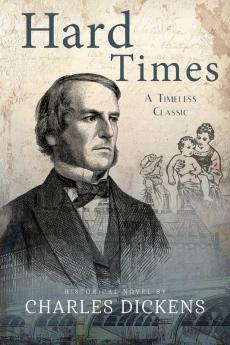 Hard Times (Annotated) (Sastrugi Press Classics)