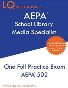 AEPA School Library Media Specialist: One Full Practice Exam - 2020 Exam Questions - Free Online Tutoring