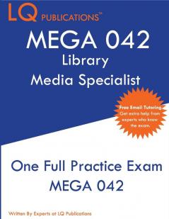 Mega 042: One Full Practice Exam - 2020 Exam Questions - Free Online Tutoring