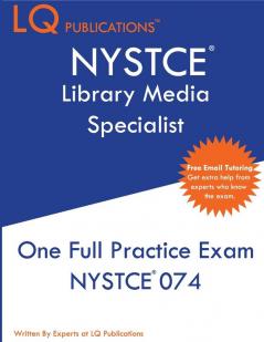 NYSTCE Library Media Specialist: One Full Practice Exam - 2020 Exam Questions - Free Online Tutoring