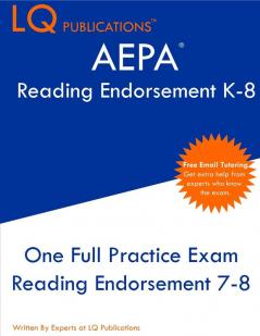 AEPA Reading Endorsement K-8: One Full Practice Exam - 2021 Exam Questions - Free Online Tutoring