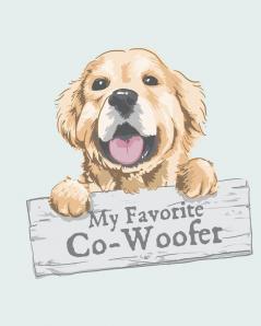 My Favorite Co-Woofer: Furry Co-Worker - Pet Owners - For Work At Home - Canine - Belton - Mane - Dog Lovers - Barrel Chest - Brindle - Paw-sible