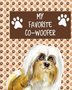 My Favorite Co-Woofer: Furry Co-Worker - Pet Owners - For Work At Home - Canine - Belton - Mane - Dog Lovers - Barrel Chest - Brindle - Paw-sible