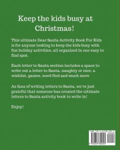 Letters To Santa Activity Book For Kids: North Pole - Crafts and Hobbies - Kid's Activity - Write Your Own - Christmas Gift - Mrs Claus - Naughty or Nice - Mailbox