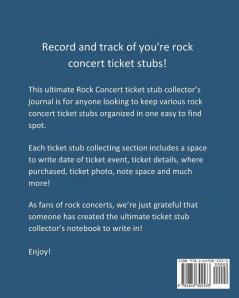 Rock Concert Ticket Stub Collector's Journal: Ticket Stub Diary Collection Concert Movies Conventions Keepsake Album