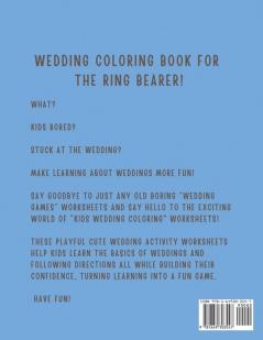 Will You Be Our Ring Bearer: For Boys Ages 3-10 - Draw and Color - Bride and Groom