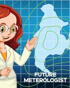 Future Meteorologist: For Kids - Forecast - Atmospheric Sciences - Storm Chaser