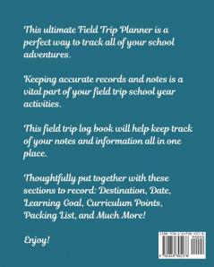 Field Trip Planner For Kids: Homeschool Adventures - Schools and Teaching - For Parents - For Teachers At Home