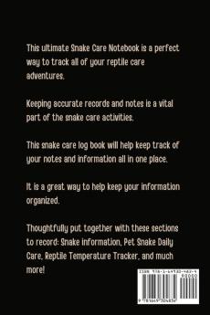 My Snake Care Log Book: Healthy Reptile Habitat - Pet Snake Needs - Daily Easy To Use