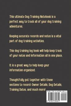 Dog Training Log Book: For Pet Owners - Gently Good Behavior - Raising and Teaching New Puppy