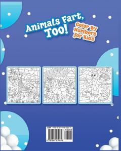 Animals Fart Too! Color By Numbers for Kids Ages 4-8: A Rootin' Tootin' Farting Animal Coloring Book for Kids: A Rootin' Tootin' Farting Animal Coloring Book for Kids