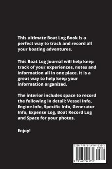 Boat Log: Record Trip Information Captains Expenses & Maintenance Diary Vessel Info Journal Notebook Boating & Fishing Book