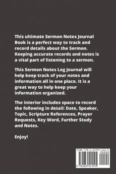 Sermon Notes: Record Bible Scripture Write Prayer Requests Further Study Notes Reflect on God & Church Sermons Journal Christian Notebook Gift Book