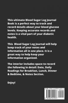 Blood Sugar Log: Daily Record & Keep Track Glucose Levels Readings Diabetes Monitoring Journal Diabetic Gift Breakfast Lunch Dinner Bedtime Book 52 Weeks Notes Logbook