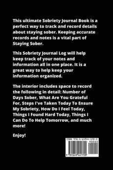 Sobriety Journal: Addiction Recovery Notebook Guided Daily Diary For Practical Reflection Writing Thoughts Gifts Celebrate Being Sober Book