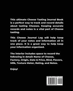 Cheese Tasting Journal: Write Track & Record Cheeses Book Cheese Lovers Gift Keep Notes Review Section Pages Notebook Diary