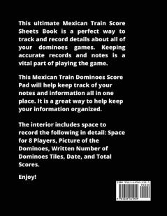 Mexican Train Score Sheets: Dominoes Chicken Foot Game Details Score Pad Keep Track & Record Scores Pages Book Games Scorebook