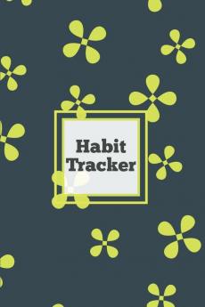 Habit Tracker: Daily & Monthly Track Your Habits Grid Planner Undated Calendar Month Journal Notebook Book