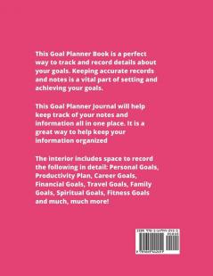 Goal Planner: Daily Weekly & Monthly Goals Setting Journal Undated Track & List Personal Life Goals Success Gift Book