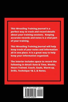 Wrestling Training Log: For Writing Goals Wam Up Drills Techniques Improve Notebook Notes Gift Record Train For Competition Performance Journal Student Sports Book For School