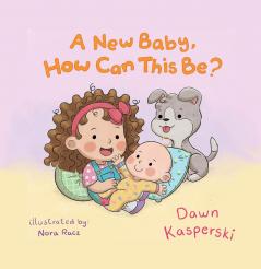 A New Baby How Can This Be?