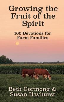 Growing the Fruit of the Spirit